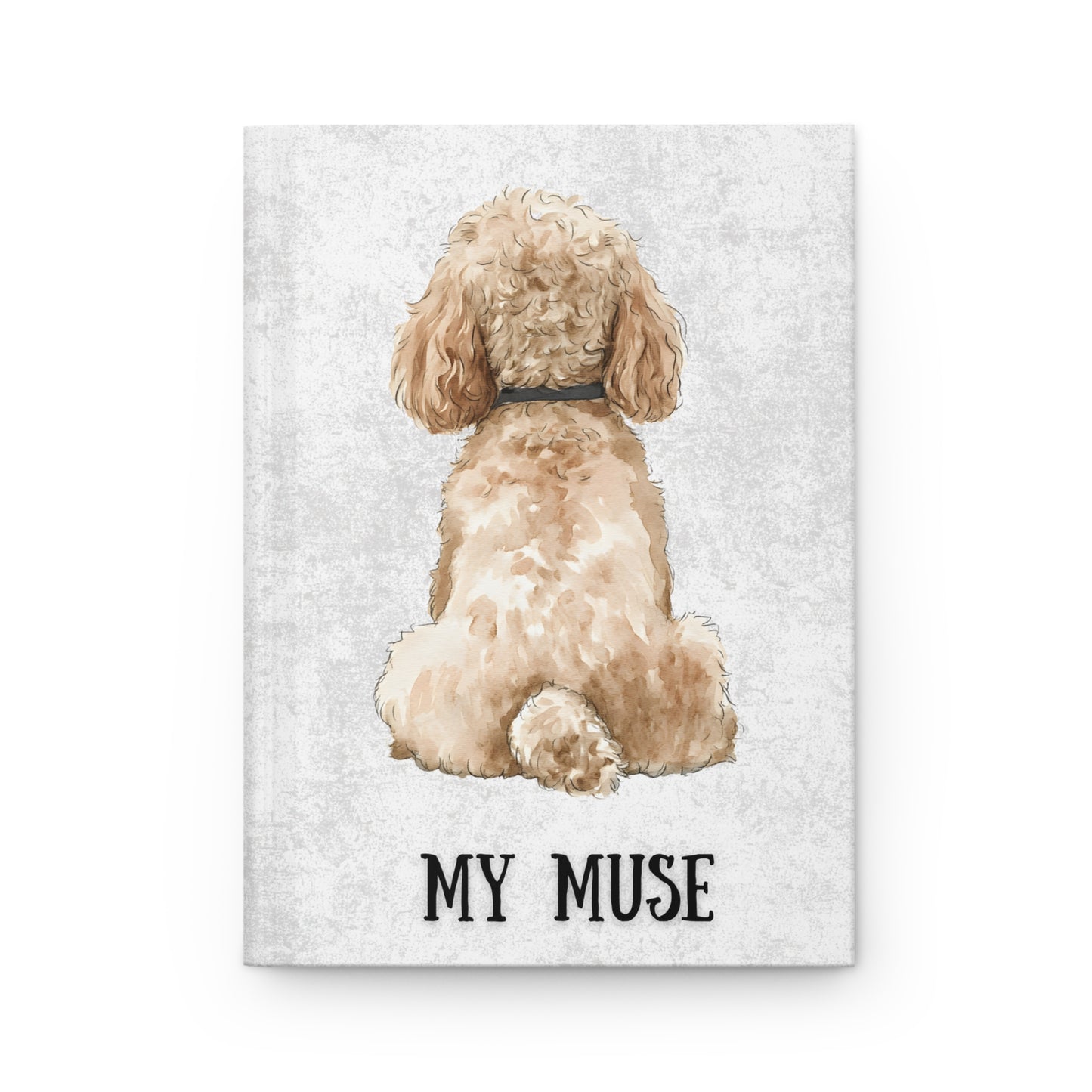 My Muse Dog Theme Hardcover Journal | Pet Lover Gift, Inspirational Notebook, Cute Writing Journal, Animal Lover Stationery
